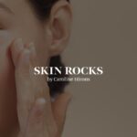 Featured Image Skin Rocks 11 02 25